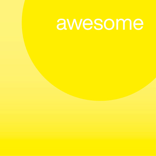 AWESOME AWESOME