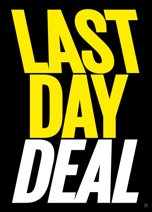 LAST DAY DEAL LAST DAY DEAL