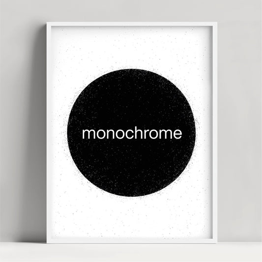MONOCHROME  MONOCHROME