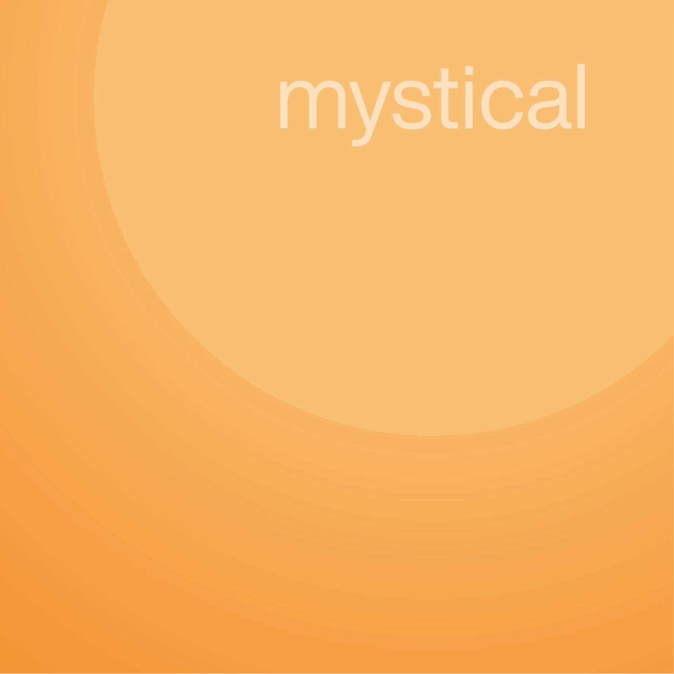 MYSTICAL  MYSTICAL