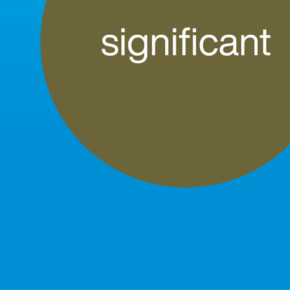 SIGNIFICANT  SIGNIFICANT